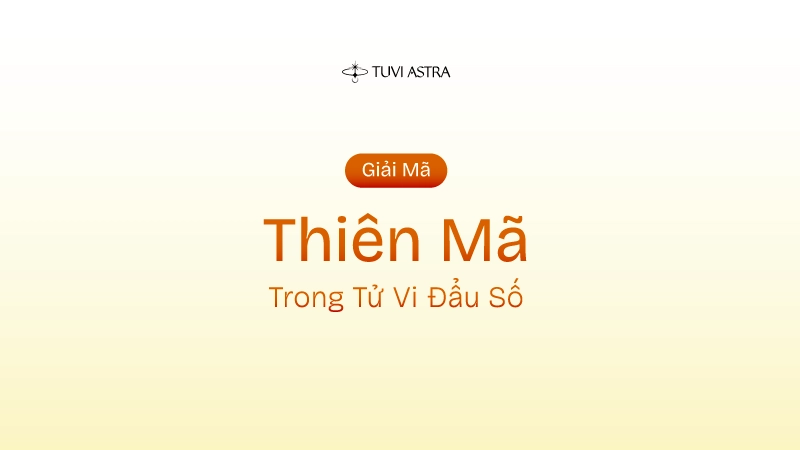 Sao Thiên Mã – Giải Mã Ý Nghĩa Trong Tử Vi Đẩu Số