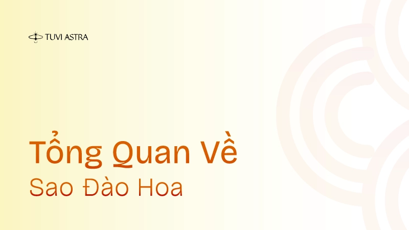 Sao Đào Hoa trong Tử Vi Đẩu Số