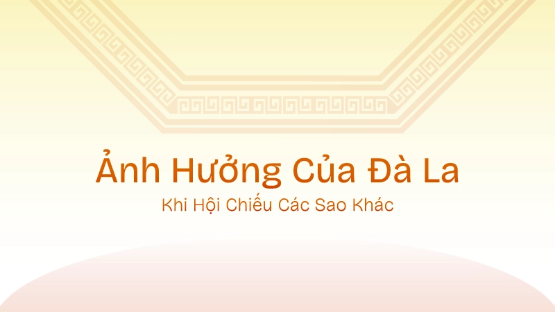 Đà La vốn là sao mang sát khí mạnh mẽ