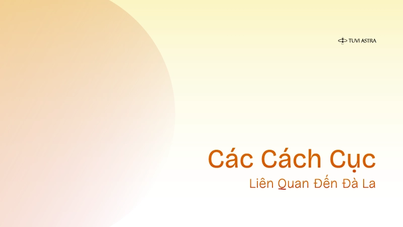 Các Cách Cục Liên Quan Đến Sao Đà La