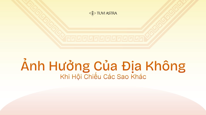 Sao Địa Không trong Tử Vi Đẩu Số