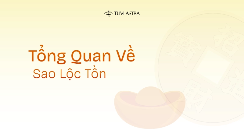 Sao Lộc Tồn trong Tử Vi Đẩu Số