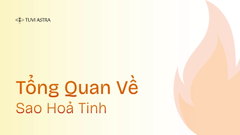 Sao Hỏa Tinh trong Tử Vi Đẩu Số