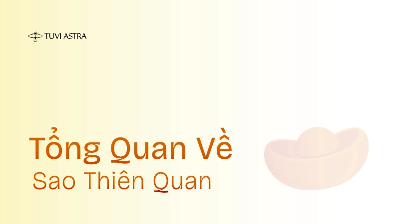 Sao Thiên Quan tượng trưng cho ơn trời ban