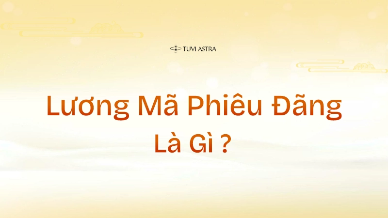 Cách cục Lương Mã Phiêu Đãng