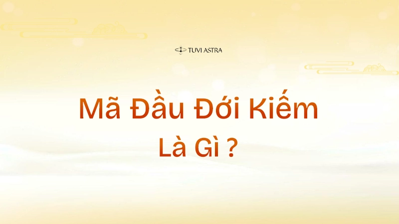 Cách cục Mã Đới Đấu Kiếm