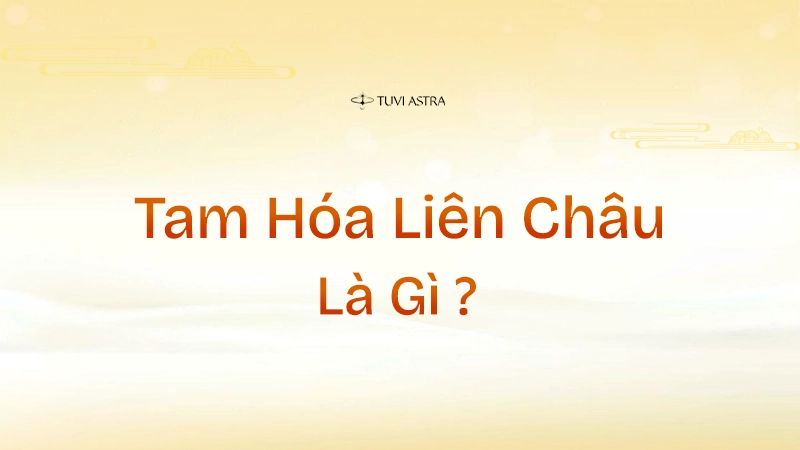 Cách cục Tam Hóa Liên Châu